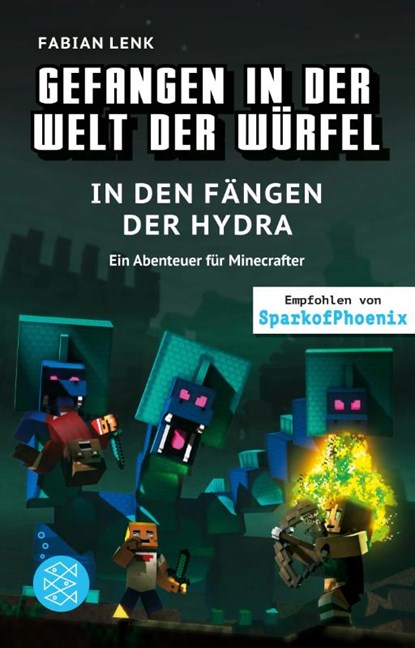 Gefangen in der Welt der Würfel. In den Fängen der Hydra. Ein Abenteuer für Minecrafter, Fabian Lenk - Gebonden - 9783733550042