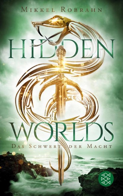 Hidden Worlds 3 - Das Schwert der Macht, Mikkel Robrahn - Paperback - 9783733550172