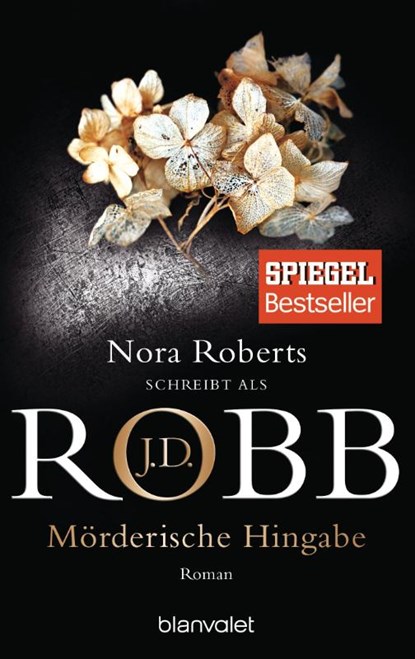 Mörderische Hingabe, J. D. Robb - Paperback - 9783734101304