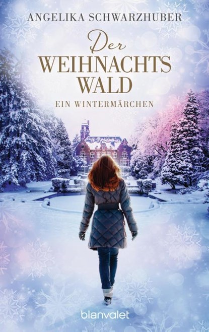 Der Weihnachtswald, Angelika Schwarzhuber - Paperback - 9783734101366