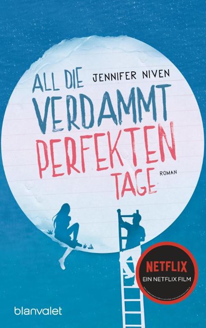 All die verdammt perfekten Tage, Jennifer Niven - Paperback - 9783734104657