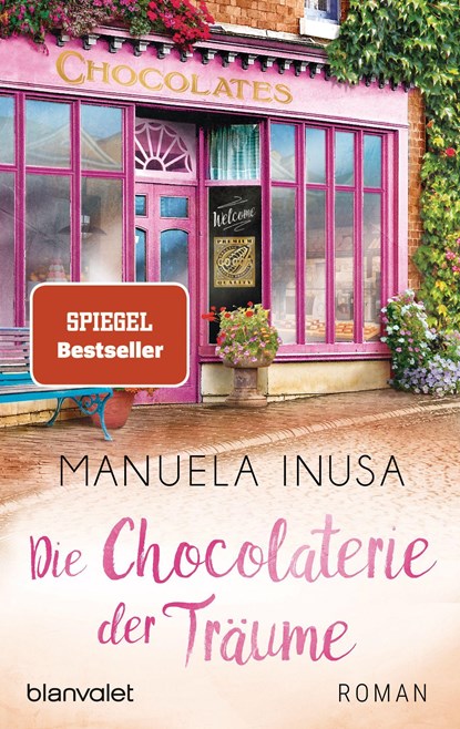 Die Chocolaterie der Traume, Manuela Inusa - Paperback - 9783734105012