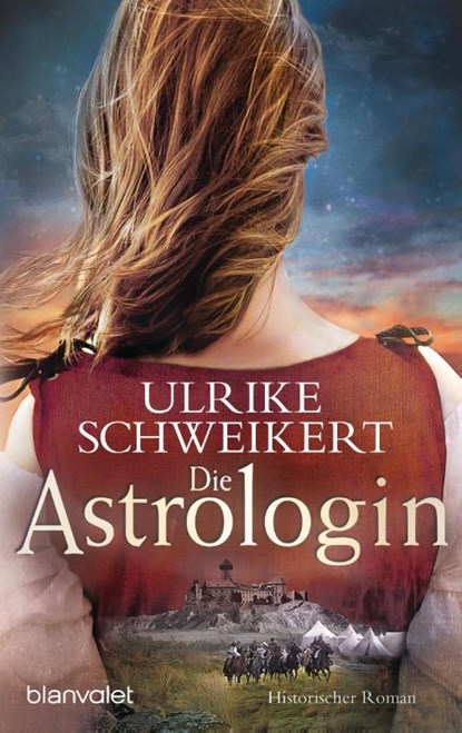 Die Astrologin, Ulrike Schweikert - Paperback - 9783734105524