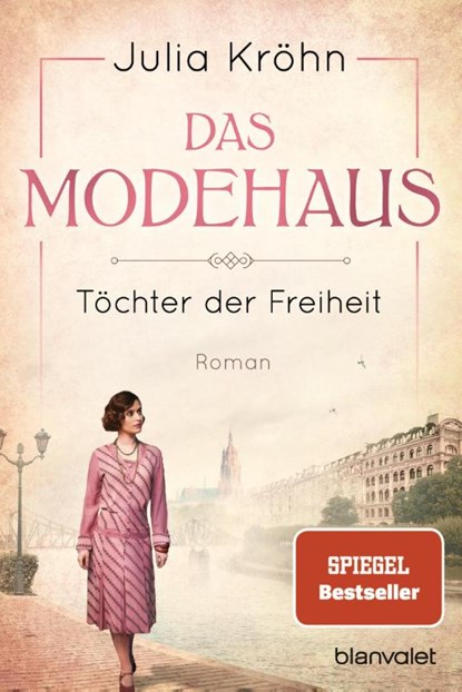 Das Modehaus - Töchter der Freiheit, Julia Kröhn - Paperback - 9783734105715