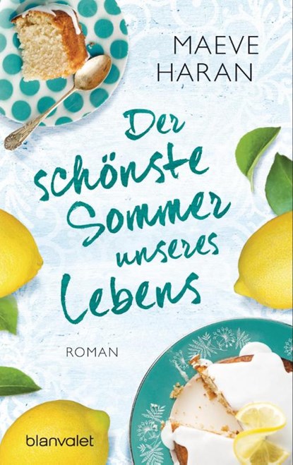 Der schönste Sommer unseres Lebens, Maeve Haran - Paperback - 9783734106224