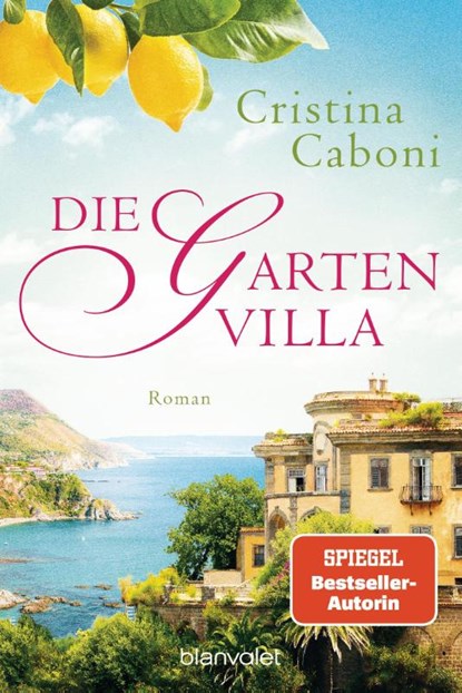 Die Gartenvilla, Cristina Caboni - Paperback - 9783734107986