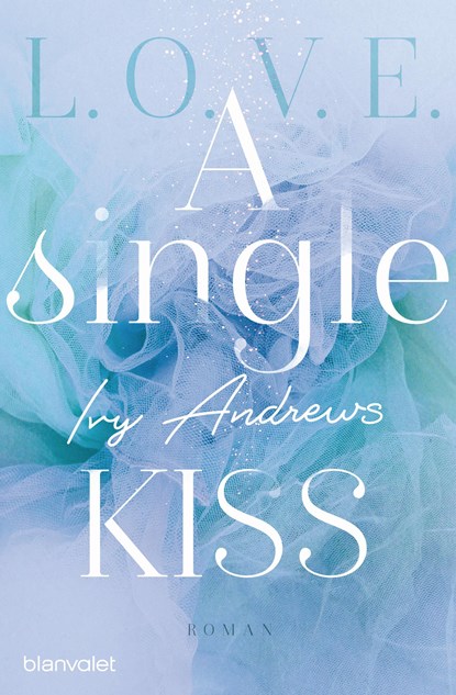 A single kiss, Ivy Andrews - Paperback - 9783734108587