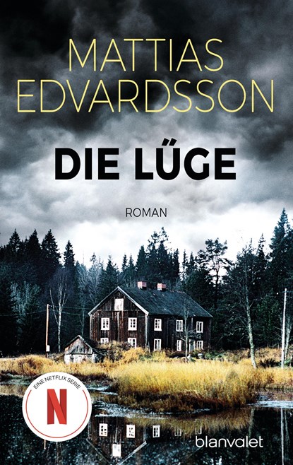Die Lüge, Mattias Edvardsson - Paperback - 9783734108655