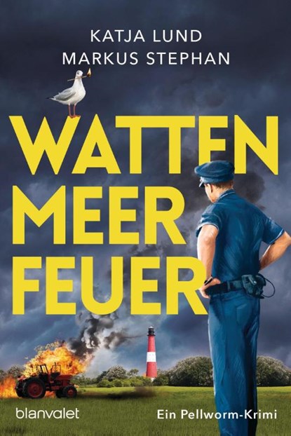 Wattenmeerfeuer, Katja Lund ; Markus Stephan - Paperback - 9783734109300
