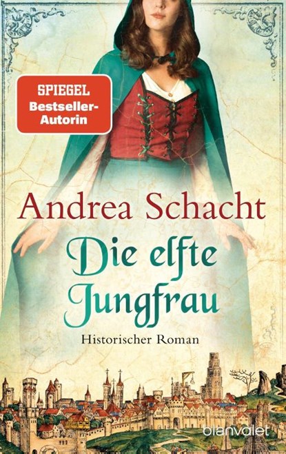 Die elfte Jungfrau, Andrea Schacht - Paperback - 9783734109904