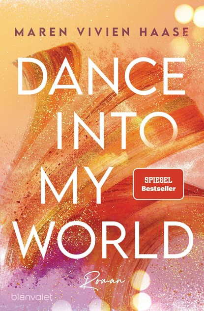 Dance into my World, Maren Vivien Haase - Paperback - 9783734110023