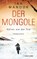 Der Mongole - Kälter als der Tod, Ian Manook - Paperback - 9783734110665
