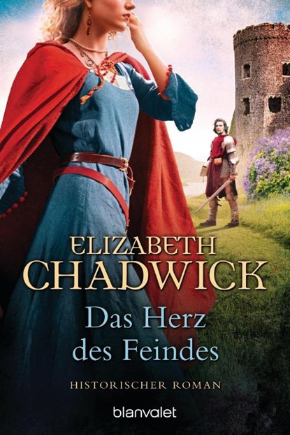 Das Herz des Feindes, Elizabeth Chadwick - Paperback - 9783734110825
