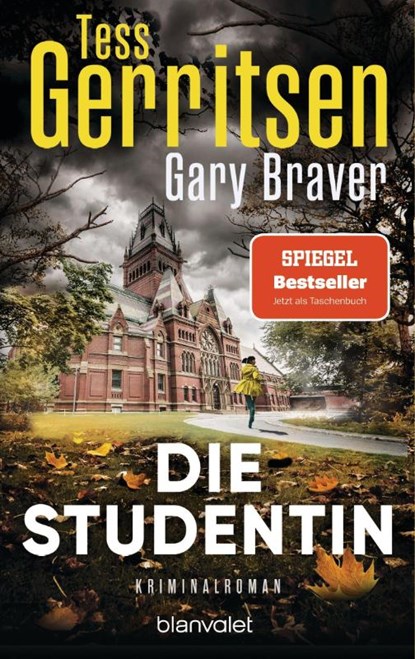 Die Studentin, Tess Gerritsen ; Gary Braver - Paperback - 9783734111273