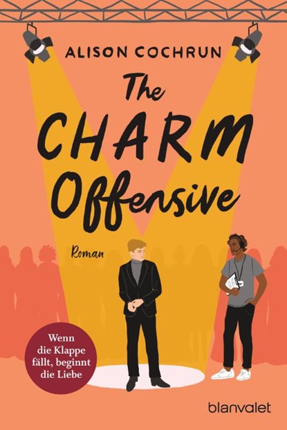 The Charm Offensive - Wenn die Klappe fällt, beginnt die Liebe, Alison Cochrun - Paperback - 9783734112355