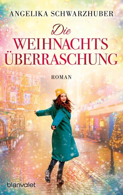 Die Weihnachtsüberraschung, Angelika Schwarzhuber - Paperback - 9783734112393