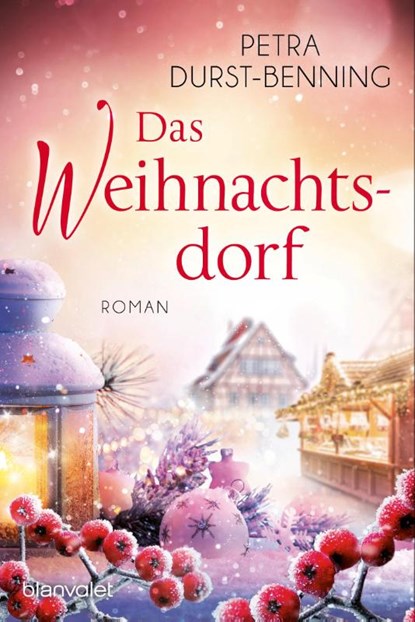 Das Weihnachtsdorf, Petra Durst-Benning - Paperback - 9783734112867