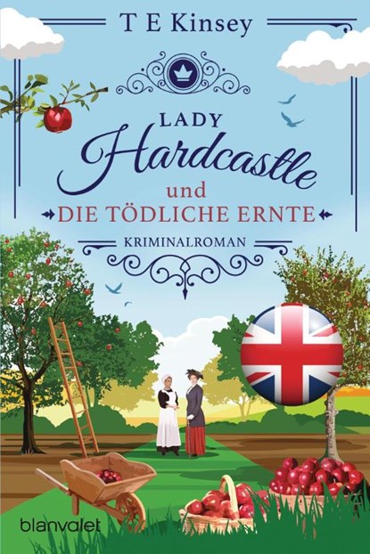 Lady Hardcastle und die tödliche Ernte, T E Kinsey - Paperback - 9783734113789