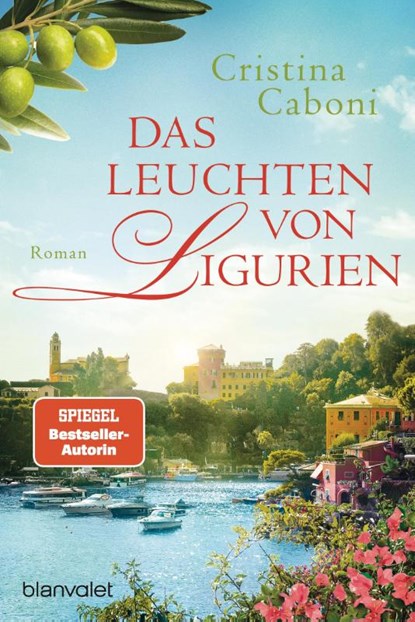Das Leuchten von Ligurien, Cristina Caboni - Paperback - 9783734115035