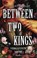 Between Two Kings - Vergiftete Liebe, Lindsay Straube - Paperback - 9783734115653