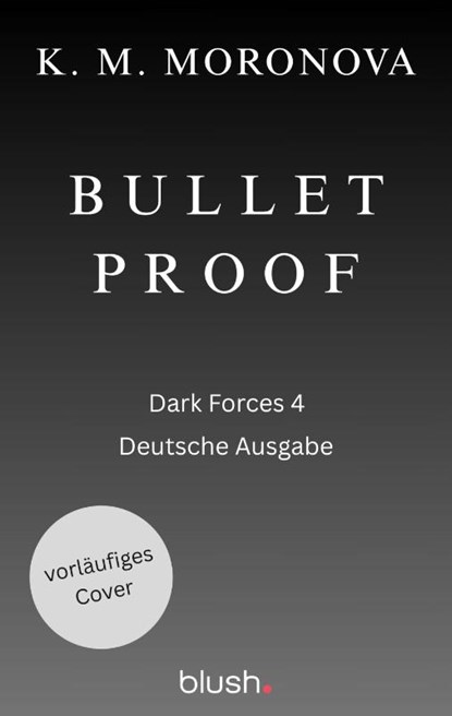 Bulletproof, K. M. Moronova - Paperback - 9783734115745