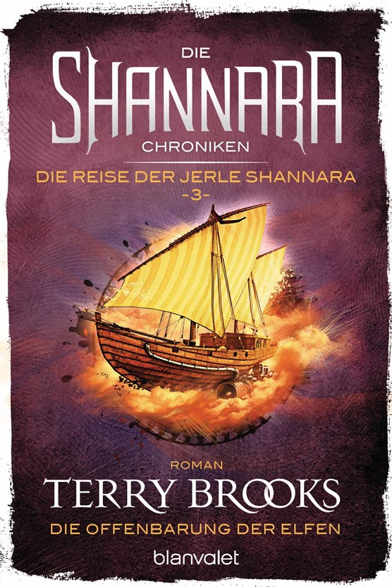 Die Shannara-Chroniken: Die Reise der Jerle Shannara 3 - Die Offenbarung der Elfen