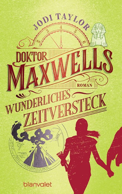 Doktor Maxwells wunderliches Zeitversteck, Jodi Taylor - Paperback - 9783734162732