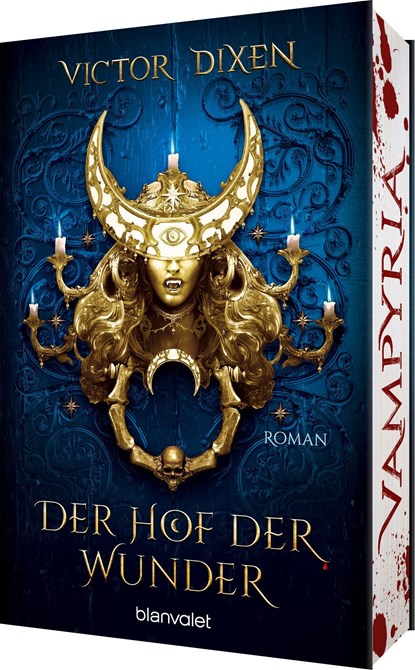 Vampyria - Der Hof der Wunder, Victor Dixen - Paperback - 9783734163487