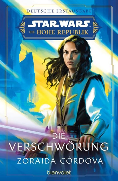 Star Wars(TM) Die Hohe Republik - Die Verschwörung, Zoraida Córdova - Paperback - 9783734163692