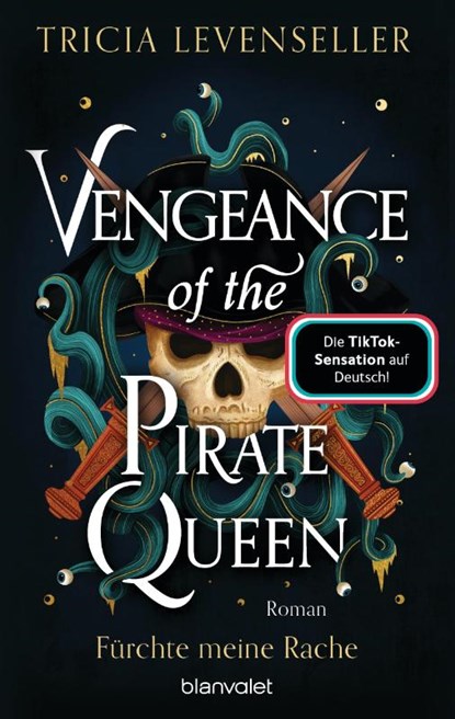 Vengeance of the Pirate Queen - Fürchte meine Rache, Tricia Levenseller - Paperback - 9783734163906