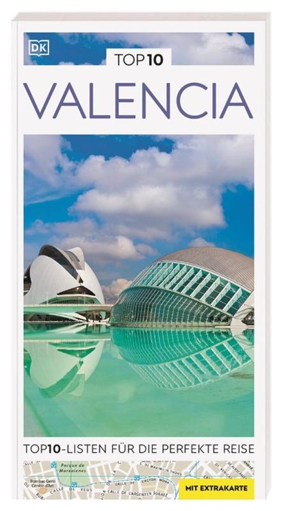 TOP10 Reiseführer Valencia, DK Verlag - Reise - Paperback - 9783734206917