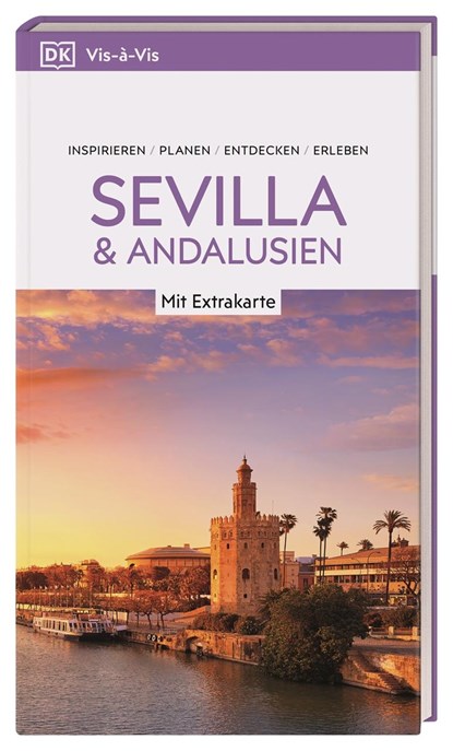 Vis-à-Vis Reiseführer Sevilla & Andalusien, DK Verlag - Reise - Paperback - 9783734207204