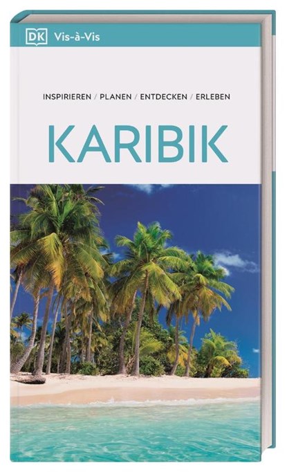 Vis-à-Vis Reiseführer Karibik, DK Verlag - Reise - Paperback - 9783734207457