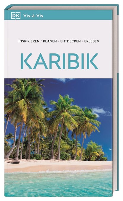 Vis-à-Vis Reiseführer Karibik, DK Verlag - Reise - Paperback - 9783734207457