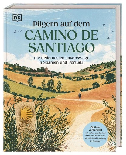 Pilgern auf dem Camino de Santiago, DK Verlag - Reise - Gebonden - 9783734209055