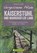 Vergessene Pfade Kaiserstuhl und Markgräfler Land, Rainer D. Kröll - Paperback - 9783734301094