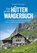 Das große Hüttenwanderbuch, Heinrich Bauregger - Paperback - 9783734309281