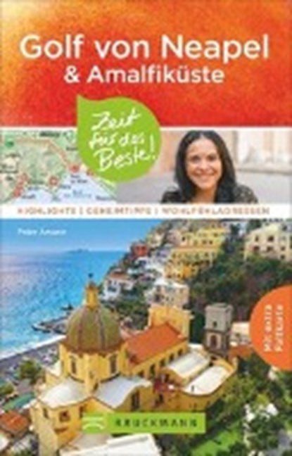 Golf von Neapel mit Amalfiküste - Zeit für das Beste, AMANN,  Peter - Paperback - 9783734311161