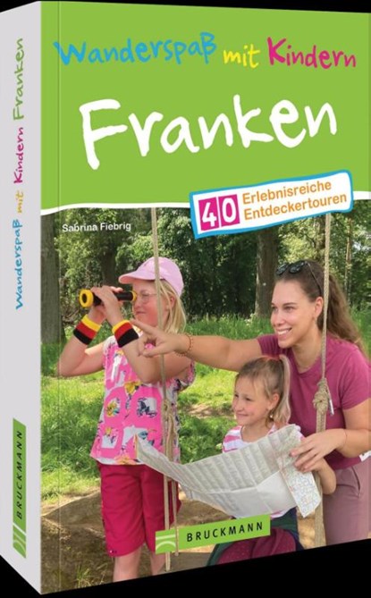 Wanderspaß mit Kindern Franken, Sabrina Fiebrig - Paperback - 9783734311826