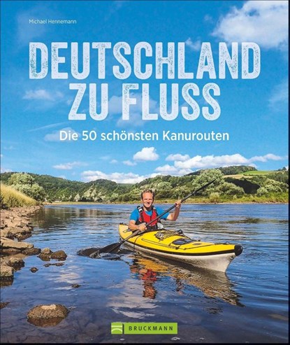 Deutschland zu Fluss, Michael Hennemann - Paperback - 9783734312366
