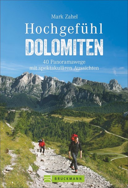 Hochgefühl Dolomiten, Mark Zahel - Paperback - 9783734312397