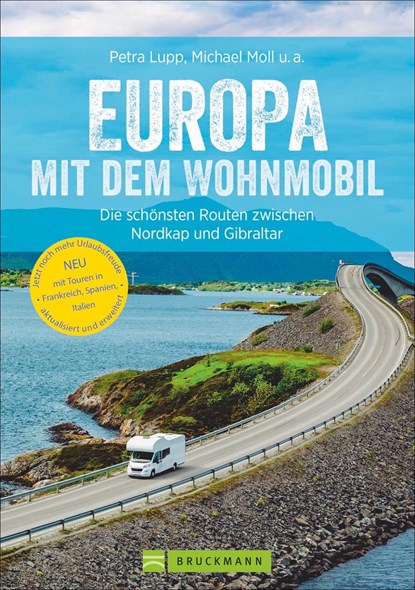 Europa mit dem Wohnmobil, Michael Moll ;  Udo Haafke ;  Rainer D. Kröll ;  Thomas Cernak ;  Petra Lupp ;  Torsten Berning ;  Hans Zaglitsch ;  Thomas Kliem - Paperback - 9783734313233