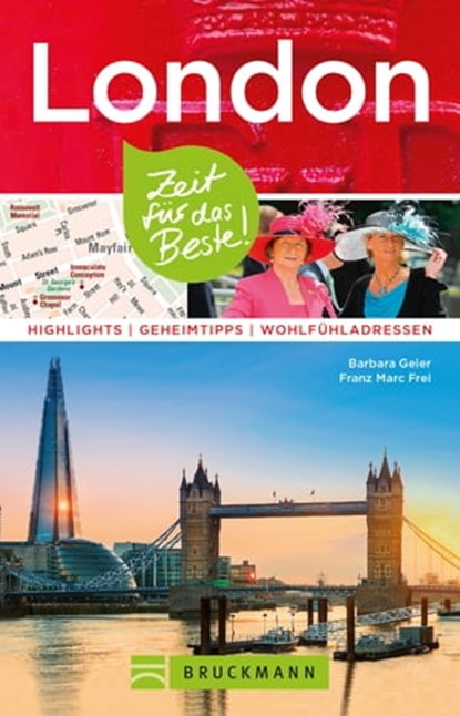 Bruckmann Reiseführer London: Zeit für das Beste, Barbara Geier ; Franz Marc Frei - Ebook - 9783734313875