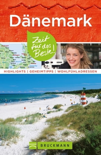 Bruckmann Reiseführer Dänemark: Zeit für das Beste, Udo Haafke - Ebook - 9783734313998