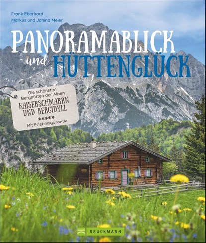 Panoramablick und Hüttenglück, Markus Meier ; Frank Eberhard - Paperback - 9783734315961