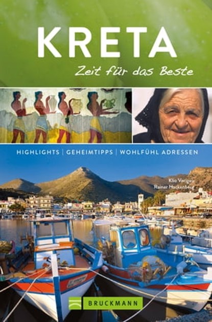Bruckmann Reiseführer Kreta: Zeit für das Beste, Klio Verigou ; Rainer Hackenberg - Ebook - 9783734317262