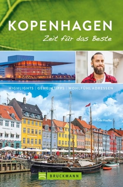Bruckmann Reiseführer Kopenhagen: Zeit für das Beste, Udo Haafke - Ebook - 9783734317576
