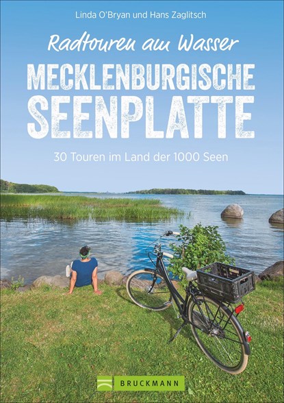 Radtouren am Wasser Mecklenburgische Seenplatte, Linda O´Bryan - Paperback - 9783734318504