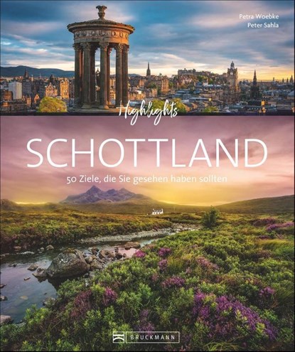 Highlights Schottland, Peter Sahla - Gebonden - 9783734318689