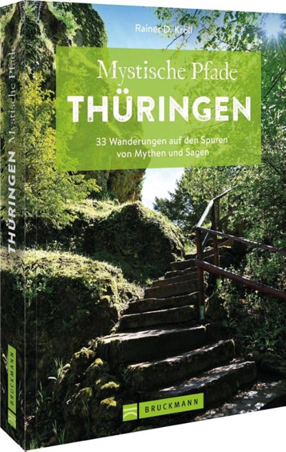 Mystische Pfade Thüringen, Rainer D. Kröll - Paperback - 9783734320521